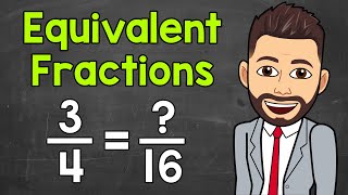 Equivalent Fractions  Math with Mr J [upl. by Leifer]