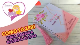 Como fazer uma Agenda Personalizada Passo a Passo [upl. by Naivatco]