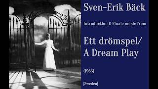 Sven Erik Bäck Ett drömspel  A Dream Play 1963 [upl. by Ullman]