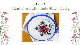 Hand Embroidery Designs  Flower design of Blanket amp Buttonhole Stitch [upl. by Elma]