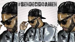 Omy Alka  BendecidoAmen Official Audio Nuevo HD 2016 [upl. by Schach]