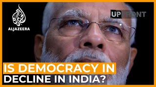 Is Narendra Modi dismantling democracy in India  UpFront [upl. by Ayotna594]