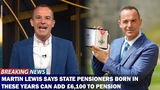 Martin Lewis Reveals How to Add £6100 to Your State Pension – Act Before Its Too Late [upl. by Nielsen742]