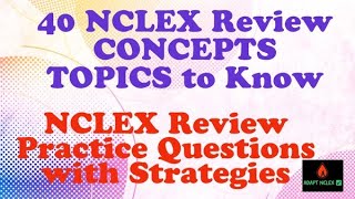 NCLEX Practice Questions on the NCLEX Review  NCLEX Concepts  Topics to Know Test taking Strategy [upl. by Butcher24]