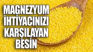 Magnezyum İhtiyacınızı Karşılayan Besin [upl. by Ahsoet913]