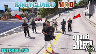 BODYGUARD MOD 2020  GTA 5 HINDI MOD TUTORIAL  29  GT GAMING [upl. by Nappie248]