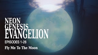 Fly Me To The Moon  Every Version Neon Genesis Evangelion [upl. by Bartholemy]