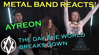 Ayreon  The Day the World Breaks Down REACTION  Metal Band Reacts REUPLOADED [upl. by Ferullo]