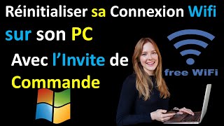 COMMENT REINITIALISER SA CONNEXION INTERNET WIFI SUR SON PC WINDOWS [upl. by Olenka496]