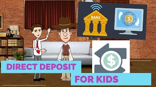 What is Direct Deposit A Simple Explanation for Kids and Beginners [upl. by Asseral]