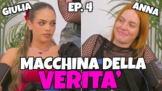 LA MACCHINA DELLA VERITA CON ANNA CIATI E GIULIA PAGLIANITI  EP 4 [upl. by Lindsy]