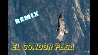 El Condor Pasa  Remix 2024 [upl. by Chara]