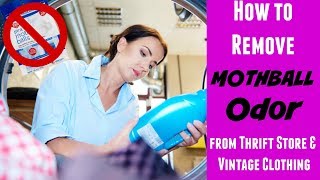 How to Remove Mothball Odor from Thrift Store Clothing [upl. by Hilten394]