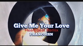 FRANCOISN Give Me Your LoveHeart Beat RemixVisualizer [upl. by Oneill582]