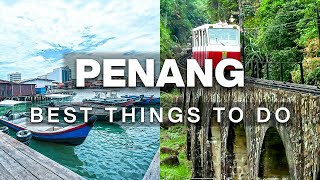 Top Things to Do in Penang Malaysia  3 Day Itinerary [upl. by Santini]