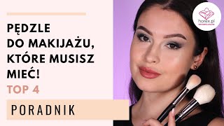 Pędzle do makijażu – TOP 4 Niezbędne w każdej kosmetyczce 🔝👛 [upl. by Latterll]