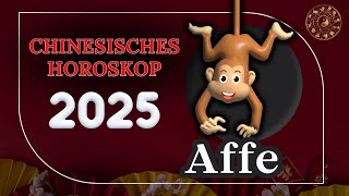 AFFE 2025  CHINESISCHES JAHRESHOROSKOP FÜR 2025 [upl. by Auqenaj]