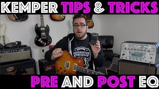 Kemper Tips amp Tricks  Pre and Post EQ [upl. by Htenay]