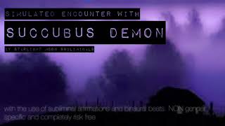 Simulated Encounter With A SUCCUBUS DEMON  Subliminal Affirmations  Real Voice  Gender Nuetral [upl. by Seluj]