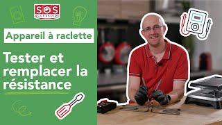 🧀 Comment tester et remplacer la résistance de mon appareil à raclette [upl. by Klenk]