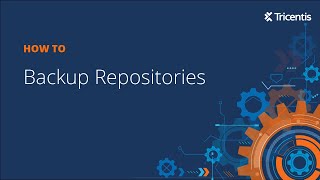 Tricentis Administrator – Backup Repositories [upl. by Godliman]