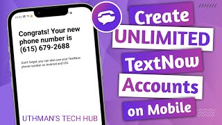 How To Create Unlimited TextNow Accounts NEW [upl. by Erdda]