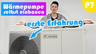 Wärmepumpe selbst installieren  Erste Erfahrungen mit der Remeha Tensio C  DIY P7 [upl. by Peale]