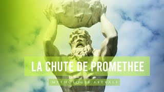 La Mythologie Astrale de Prométhée  qui ose défier Dieu [upl. by Ennirroc]