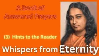 audiobookyogananda kriyayoga prayer Whispers from Eternity A book of answered prayers 3 [upl. by Ahseihs]