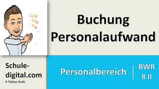 BwR 8 II  Personalbuchung  Lehrplan plus [upl. by Ithsav]