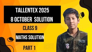 Tallentex 2025 Class 9  8 October Maths Solution  Part 1  MATHSLEARNING789 [upl. by Dinnie]