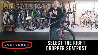 Select the Right Dropper Seatpost [upl. by Holt]