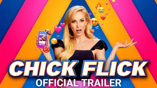 CHICK FLICK  Official Trailer [upl. by Meri]