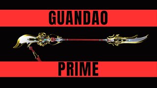 Warframe 2023 Guandao Prime Build [upl. by Barren]