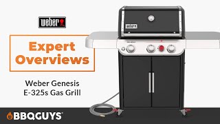 Weber GENESIS E325s Grill Review  BBQGuys Expert Overview [upl. by Domella996]