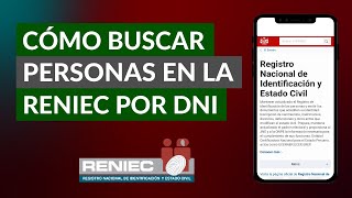 ¿Cómo buscar personas en RENIEC por DNI nombre o apellidos [upl. by Araeit]