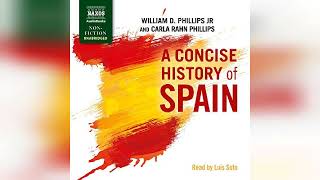 Review A Concise History of Spain  by William Phillips Jr [upl. by Meares]