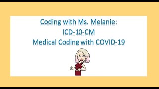 ICD10CM Medical Coding with COVID19 [upl. by Lebama17]