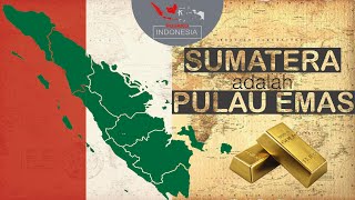 Sumatera adalah Pulau Emas [upl. by Notyard]