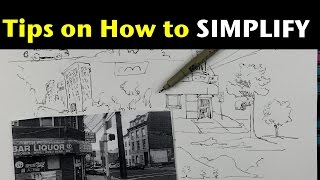 Urban Sketching Series Pt 5  Tips on how to simplify what you see [upl. by Aneba]