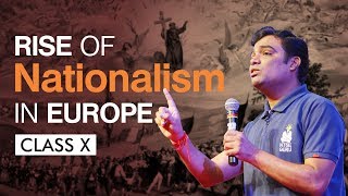 Rise of Nationalism in Europe by Prof Vipin Joshi  History Class X Chapter 1 CBSE  NTSE [upl. by Munson768]