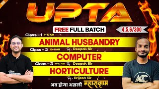 Class  456  Target UPTA  Animal Husbandry Computer amp Horticulture By Deepak W amp Brijesh Sir [upl. by Alegnave]