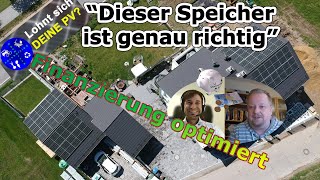 Das lohnt sich Photovoltaik Speicher richtig dimensioniert  Finanzierung extrem optimiert [upl. by Uamak]