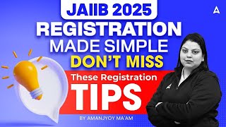 📋 JAIIB 2025 Registration Guide  Essential Tips for a Smooth Registration  Amanjyot Maam 💡 [upl. by Nauqas]