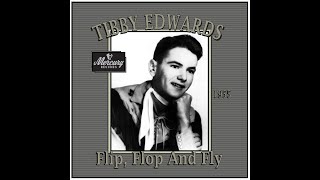 Tibby Edwards  Flip Flop And Fly 1955 [upl. by Aikaz]