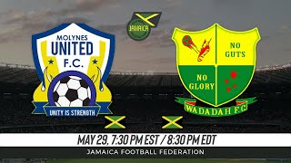 Molynes vs Wadadah May 29 2019 JFF Premier League Playoff [upl. by Balbinder20]