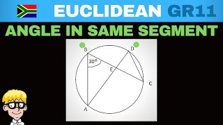 Circle Geometry Grade 11  Angles in same segment [upl. by Ettedanreb]