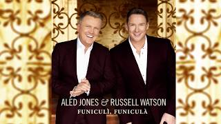 Aled Jones amp Russell Watson  Funiculì Funiculà Official Audio [upl. by Daphna]