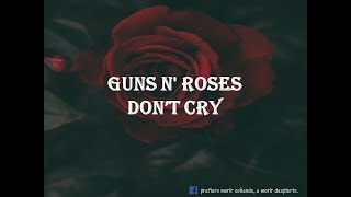 Dont cry  Gusn N Roses  Letra español e ingles [upl. by Reema]