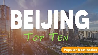 10 Best Places to Visit in BEIJING 2024  China Travel Guide [upl. by Blalock684]